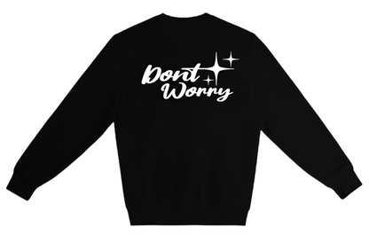 Don’t Worry Crewneck Black
